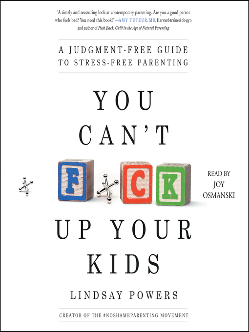 Title details for You Can't F*ck Up Your Kids by Lindsay Powers - Wait list